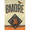 [Orioles BMORE Banner]